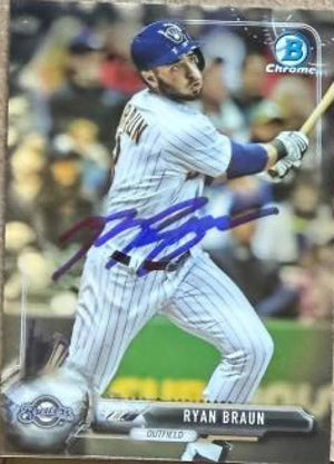 Ryan Braun Signed 2017 Bowman Chrome Baseball Card - Milwaukee Brewers 28 - PastPros