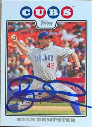Ryan Dempster Signed 2008 Topps Baseball Card - Chicago Cubs