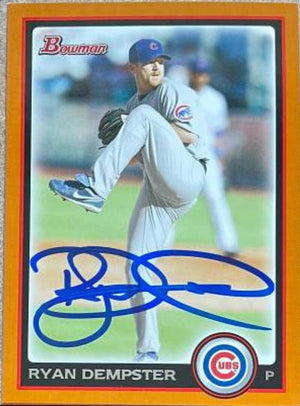 Ryan Dempster Signed 2010 Bowman Orange Baseball Card - Chicago Cubs - PastPros