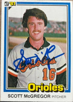 Scott McGregor Signed 1981 Donruss Baseball Card - Baltimore Orioles