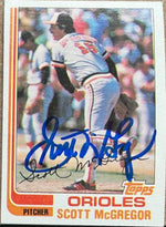 Scott McGregor Signed 1982 Topps Baseball Card - Baltimore Orioles #617