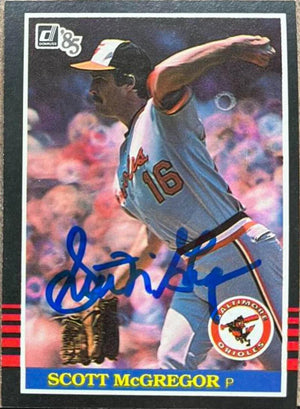 Scott McGregor Signed 1985 Donruss Baseball Card - Baltimore Orioles