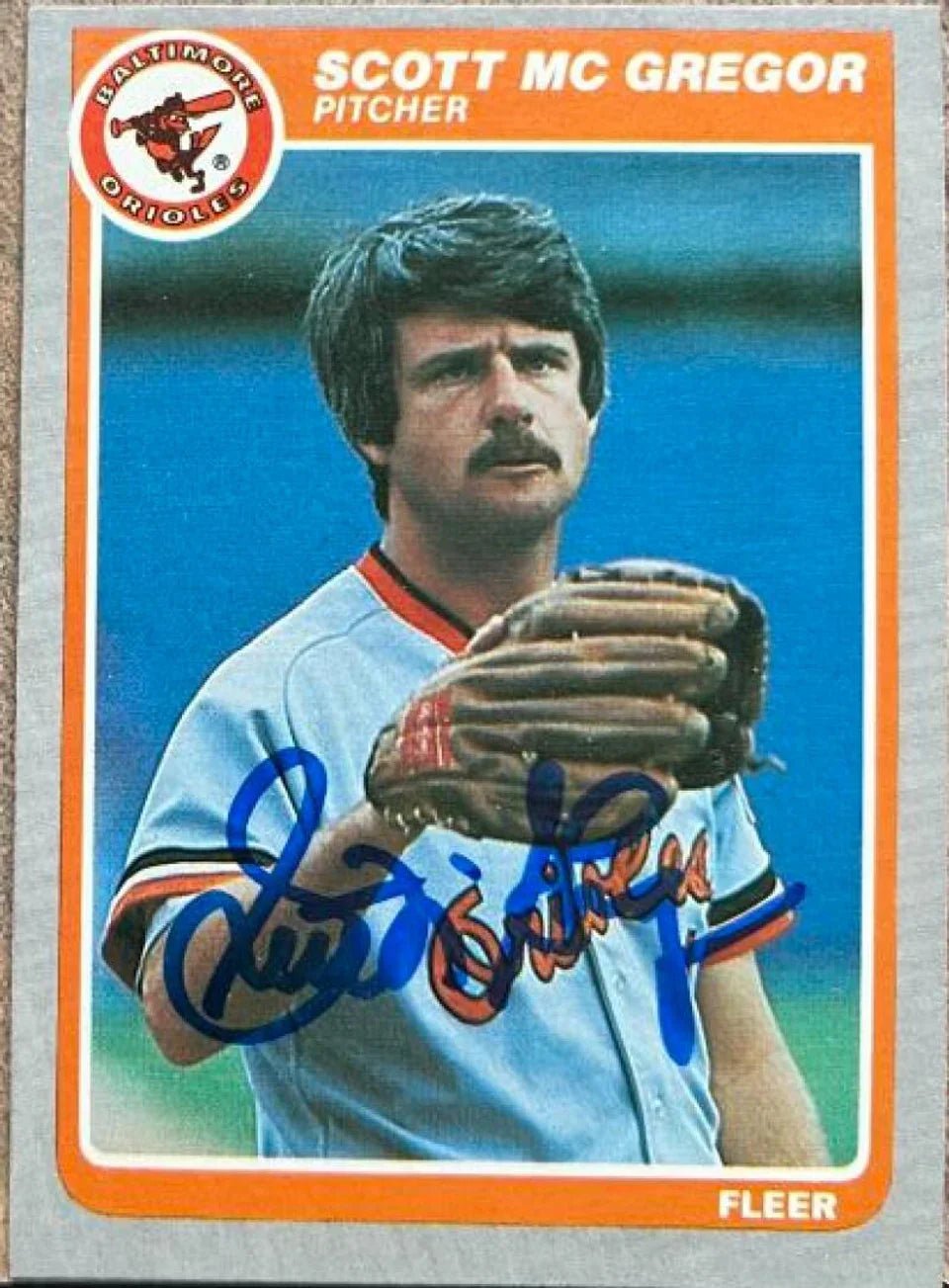 Scott McGregor Signed 1985 Fleer Baseball Card - Baltimore Orioles