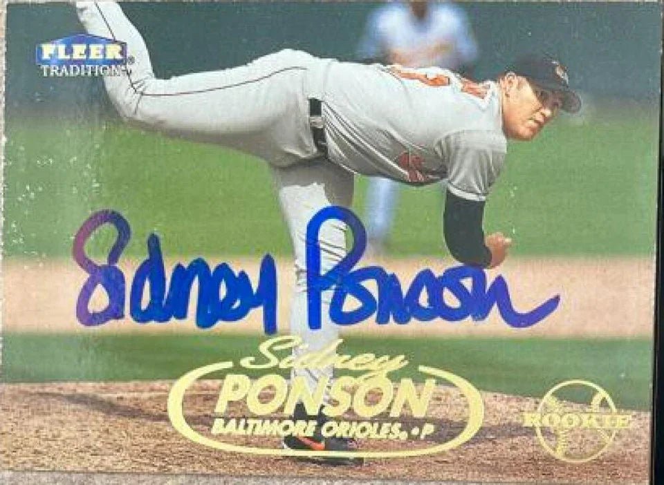 Sidney Ponson Signed 1998 Fleer Tradition Update Baseball Card - Baltimore Orioles