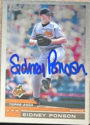 Sidney Ponson Signed 2000 Topps Chrome Baseball Card - Baltimore Orioles