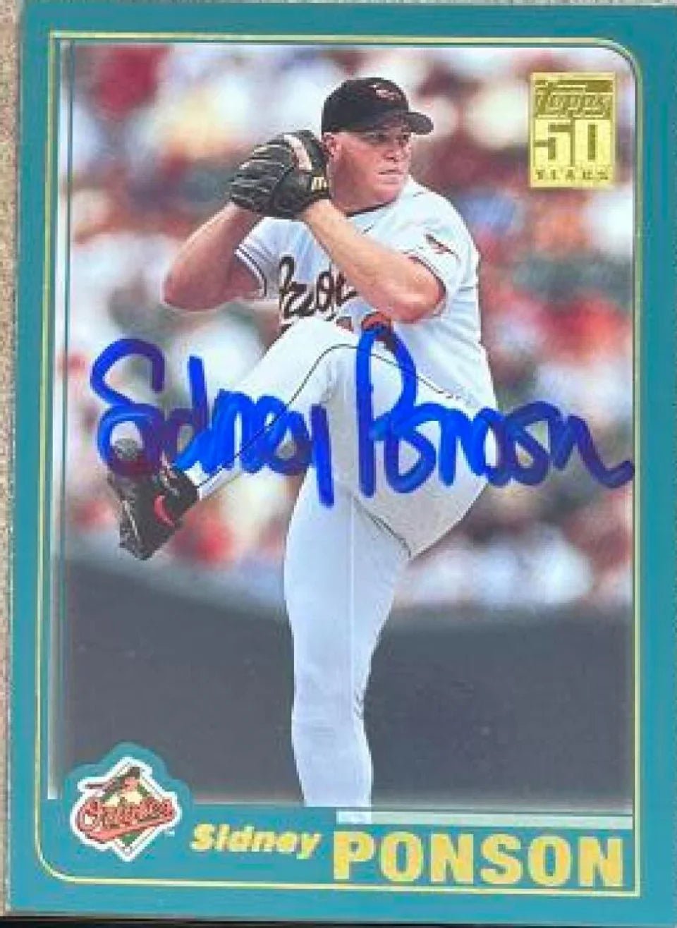 Sidney Ponson Signed 2001 Topps Baseball Card - Baltimore Orioles