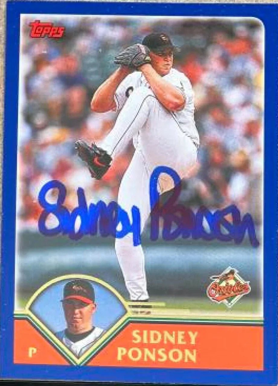 Sidney Ponson Signed 2003 Topps Baseball Card - Baltimore Orioles