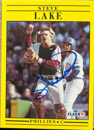 Steve Lake Autographed 1991 Fleer Baseball Card - Philadelphia Phillies