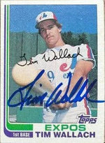 Tim Wallach Signed 1982 Topps Baseball Card - Montreal Expos