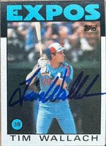 Tim Wallach Signed 1986 Topps Baseball Card - Montreal Expos