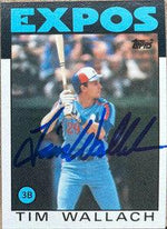 Tim Wallach Signed 1986 Topps Baseball Card - Montreal Expos - PastPros