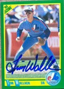 Tim Wallach Signed 1990 Score Baseball Card - Montreal Expos