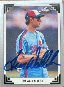 Tim Wallach Signed 1991 Leaf Baseball Card - Montreal Expos
