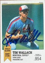 Tim Wallach Signed 1991 Panini Canadian Top 15 Baseball Sticker - Montreal Expos