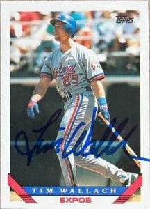 Tim Wallach Signed 1993 Topps Baseball Card - Montreal Expos