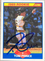 Tom Prince Signed 1989 Score Baseball Card - Pittsburgh Pirates