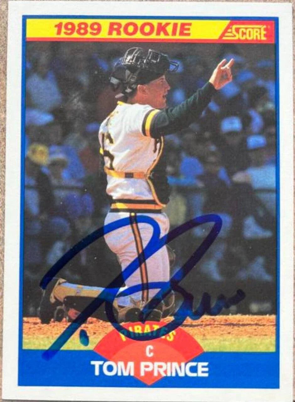 Tom Prince Signed 1989 Score Baseball Card - Pittsburgh Pirates