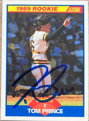 Tom Prince Signed 1989 Score Baseball Card - Pittsburgh Pirates