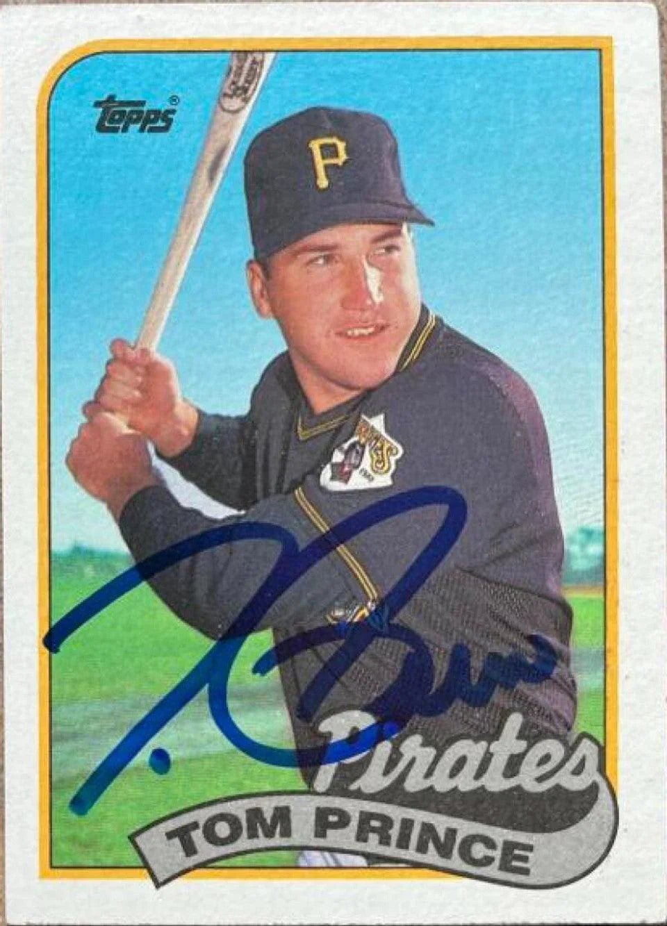 Tom Prince Signed 1989 Topps Baseball Card - Pittsburgh Pirates