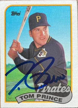 Tom Prince Signed 1989 Topps Baseball Card - Pittsburgh Pirates - PastPros