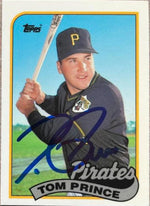 Tom Prince Signed 1989 Topps Tiffany Baseball Card - Pittsburgh Pirates