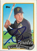 Tom Prince Signed 1989 Topps Tiffany Baseball Card - Pittsburgh Pirates - PastPros