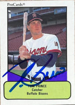 Tom Prince Signed 1990 ProCards AAA Baseball Card - Buffalo Bisons