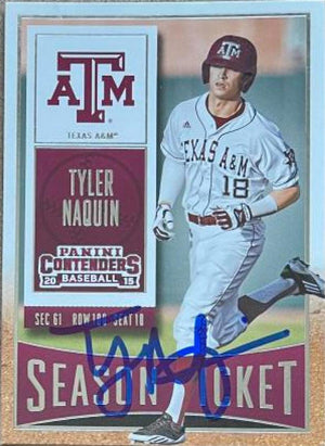 Tyler Naquin Signed 2015 Panini Contenders Baseball Card - Texas A&M - PastPros