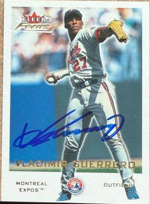 Vladimir Guerrero Signed 2001 Fleer Focus Baseball Card - Montreal Expos #20