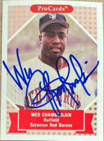 Wes Chamberlain Signed 1991-92 ProCards Tomorrow's Heroes Baseball Card - Scranton Red Barons