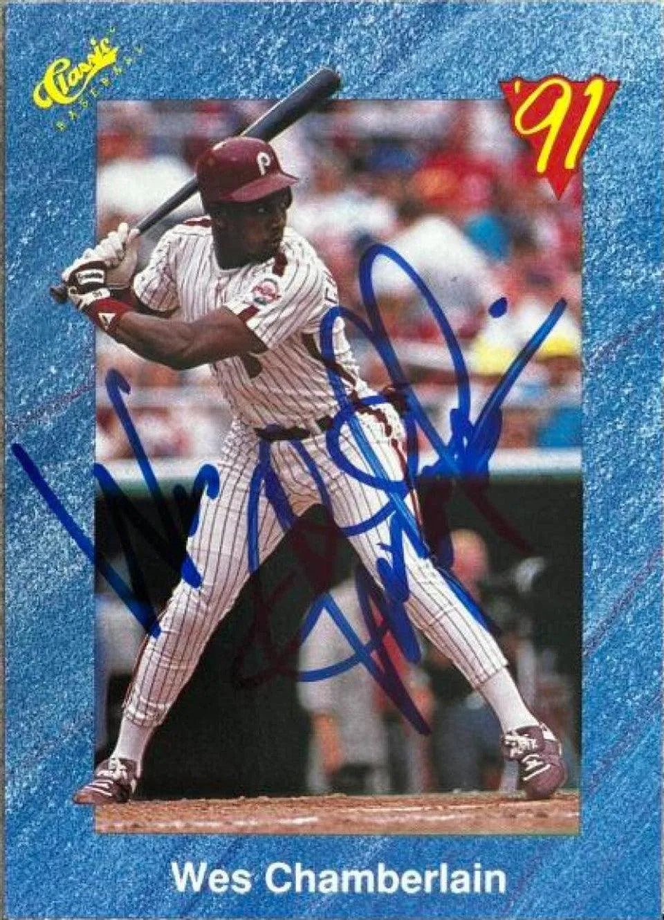 Wes Chamberlain Signed 1991 Classic I Baseball Card - Philadelphia Phillies #80