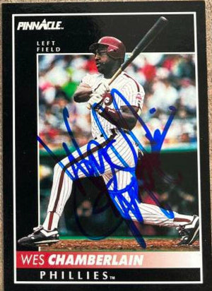 Wes Chamberlain Signed 1992 Pinnacle Baseball Card - Philadelphia Phillies - PastPros