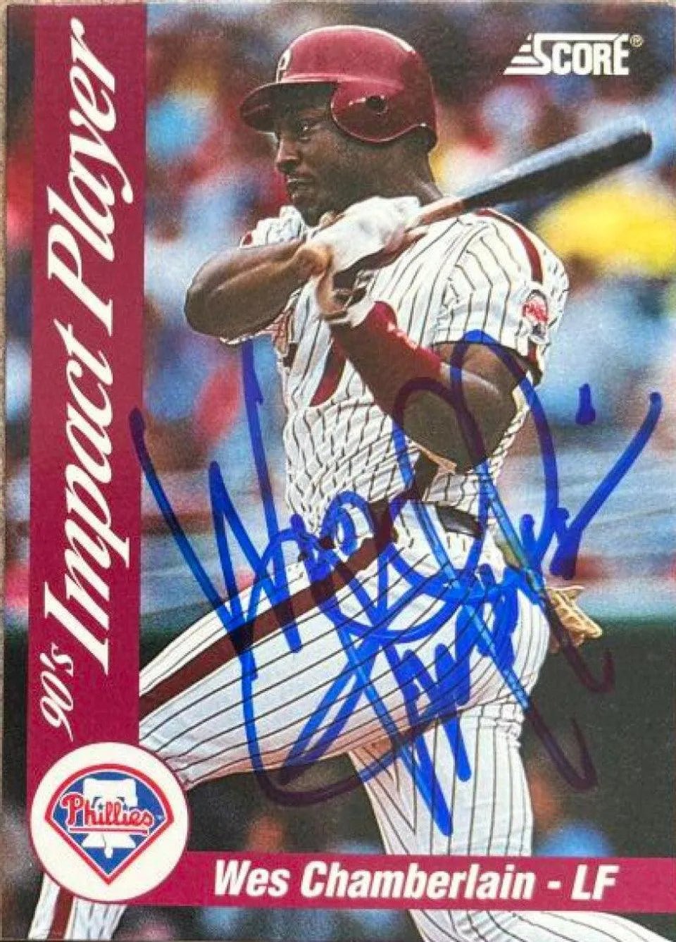 Wes Chamberlain Signed 1992 Score 90s Impact Players Baseball Card - Philadelphia Phillies
