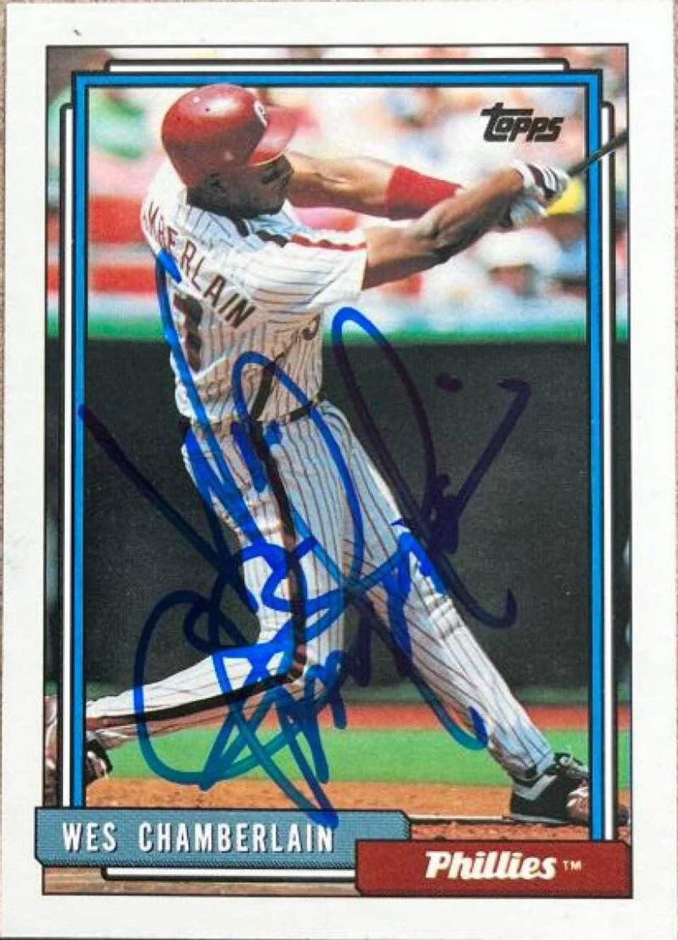 Wes Chamberlain Signed 1992 Topps Baseball Card - Philadelphia Phillies