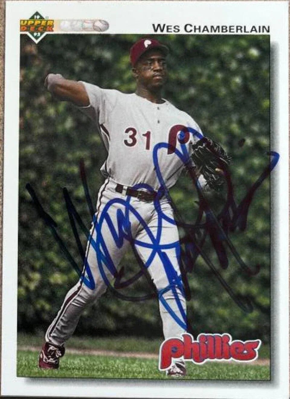 Wes Chamberlain Signed 1992 Upper Deck Baseball Card - Philadelphia Phillies