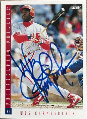 Wes Chamberlain Signed 1993 Score Baseball Card - Philadelphia Phillies - PastPros