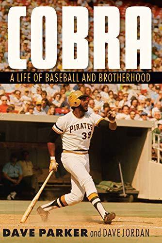 Dave Parker's "Cobra: A Life of Baseball and Brotherhood" Book - Signed Copy - PastPros