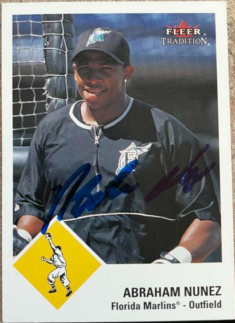 Abraham Nunez Signed 2003 Fleer Tradition Baseball Card - Florida Marlins - PastPros