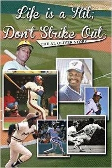Al Oliver's "Life's A Hit, Don't Strike Out" Book - Signed Copy