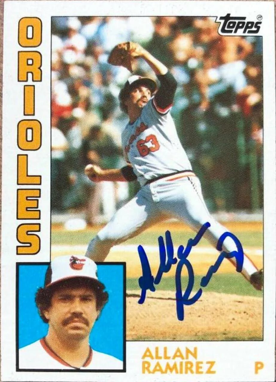 Allan Ramirez Signed 1984 Topps Baseball Card - Baltimore Orioles