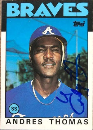 Andres Thomas Signed 1986 Topps Baseball Card - Atlanta Braves - PastPros