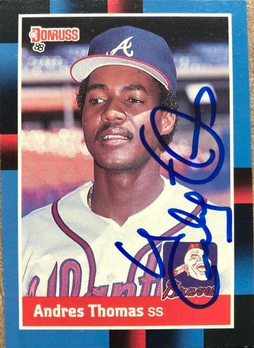 Andres Thomas Signed 1988 Donruss Baseball Card - Atlanta Braves - PastPros