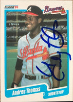 Andres Thomas Signed 1990 Fleer Baseball Card - Atlanta Braves - PastPros