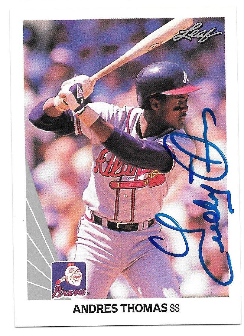 Andres Thomas Signed 1990 Leaf Baseball Card - Atlanta Braves - PastPros