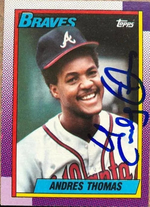 Andres Thomas Signed 1990 Topps Baseball Card - Atlanta Braves