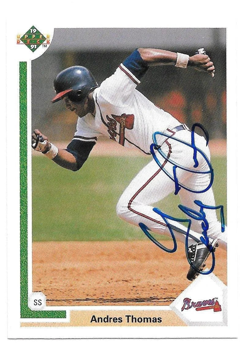Andres Thomas Signed 1991 Upper Deck Baseball Card - Atlanta Braves