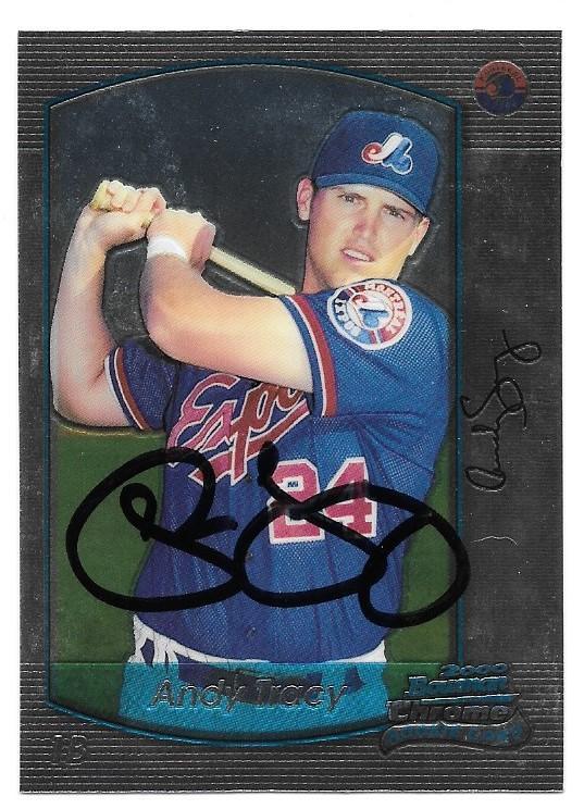 Andy Tracy Signed 2000 Bowman Chrome Baseball Card - Montreal Expos - PastPros