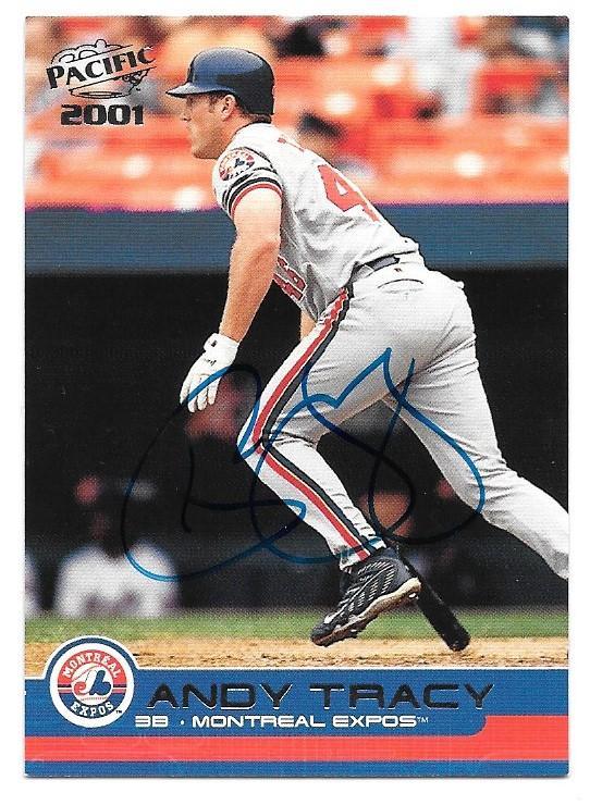 Andy Tracy Signed 2001 Pacific Baseball Card - Montreal Expos - PastPros