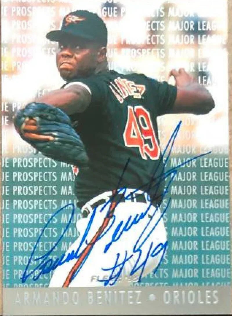 Armando Benitez Signed 1995 Fleer Major League Prospects Baseball Card - Baltimore Orioles