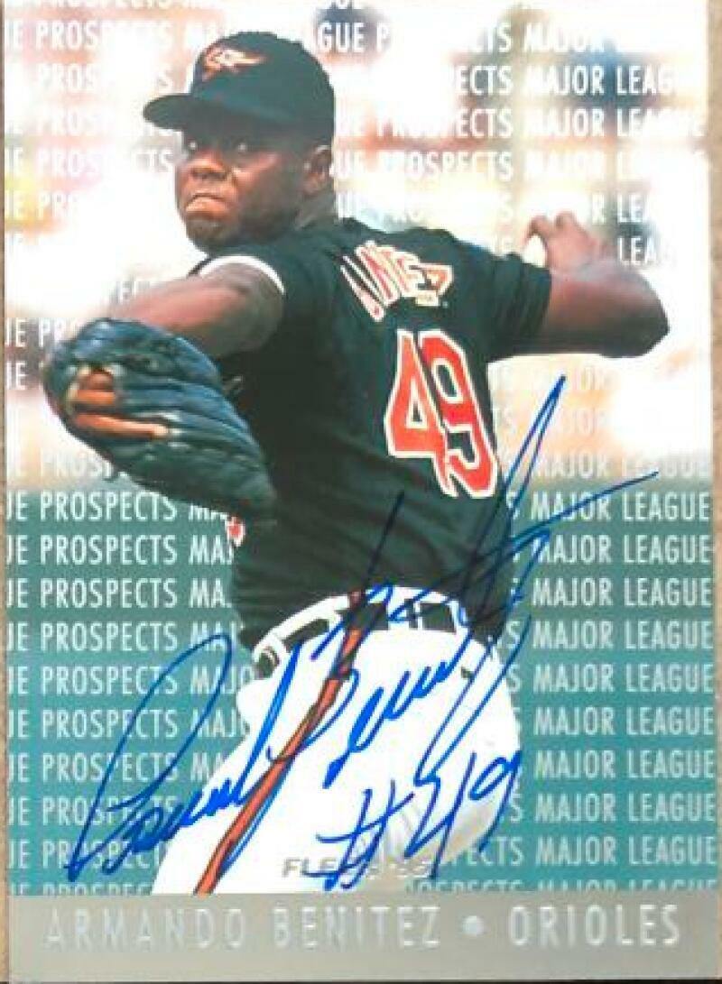 Armando Benitez Signed 1995 Fleer Major League Prospects Baseball Card - Baltimore Orioles - PastPros
